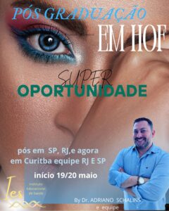 Pós graduação em HOF ESPECIALIZAÇÃO COM EQUIPE DO RIO E SP
